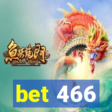 bet 466